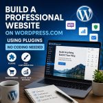How To Build A Professional Website On Wordpress.com Using Plugins (No Coding Needed)