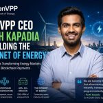 Openvpp Ceo Parth Kapadia On Building The “internet Of Energy” With Real-Time Blockchain Payments
